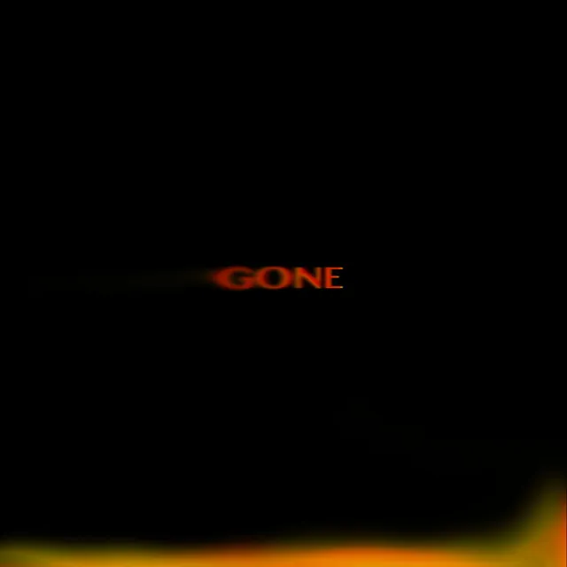 Gone