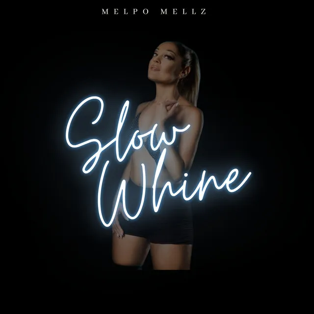 Slow Whine - Radio Edit