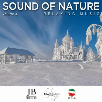 Sound of Nature: Vol.3 Snow by Fly Project