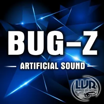 Artificial Sound by Bug-Z