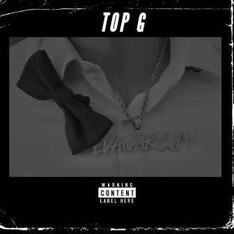 TOP G by EVANARCHY