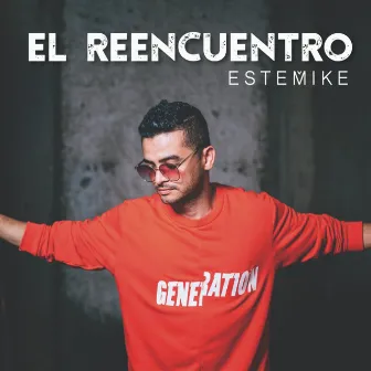 El Reencuentro by Estemike