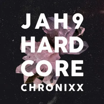 Hardcore - single by Jah9