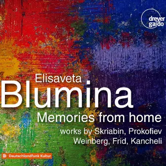 Memories from Home by Elisaveta Blumina