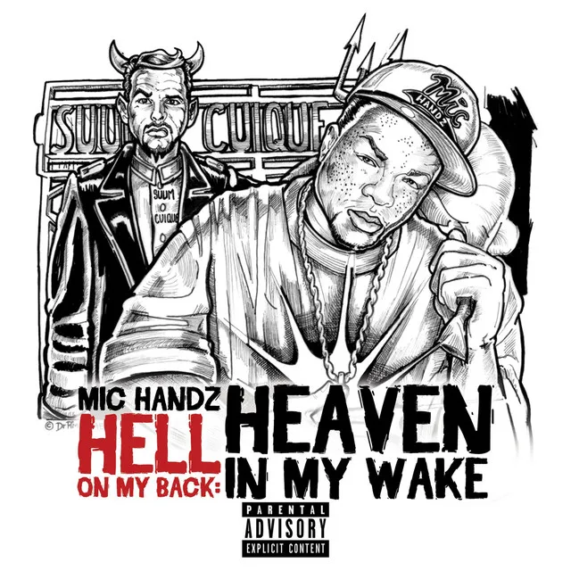 Hell on My Back: Heaven in My Wake