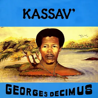 Georges Decimus with Kassav by Kassav'