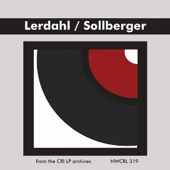 Lerdahl & Sollberger: Chamber Works by Harvey Sollberger