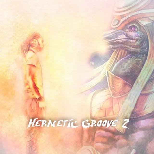 Hermetic Groove 2