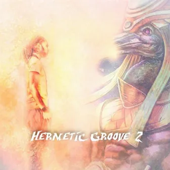 Hermetic Groove 2 by Don Ziro