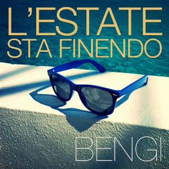 L'estate sta finendo by Bengi