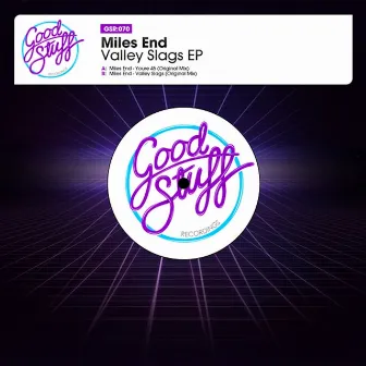 Valley Slags EP by Miles End