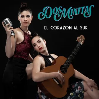 El Corazón al Sur by Dos Minitas