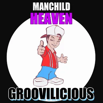 Heaven by Manchild