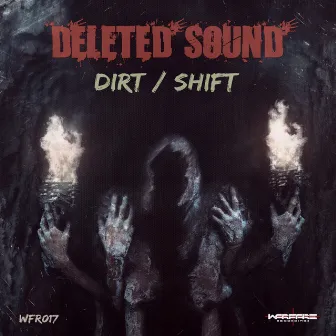 Dirt / Shift by Deleted Sound