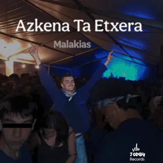 Azkena Ta Etxera by Malakias