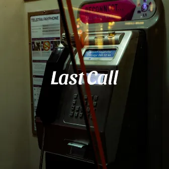 Last Call by 9INE LIVES