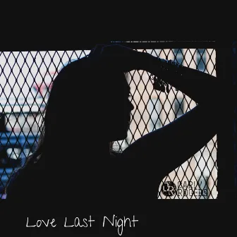 Love Last Night by Carly Rogers