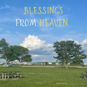 Blessings From Heaven by Denzel