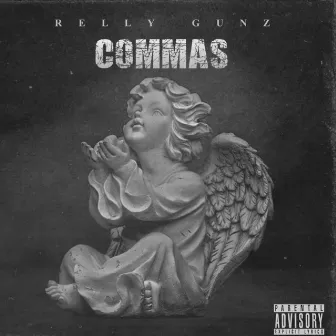 Commas by Relly Gunz