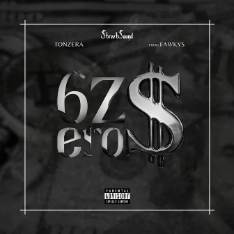 6 Zeros by Tonzera