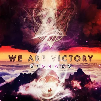 Signals by We Are Victory