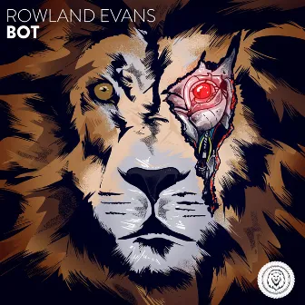 BOT by Rowland Evans