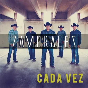 Cada Vez by Zamorales