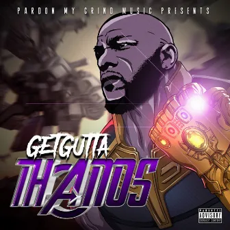 Thanos by Get Gutta