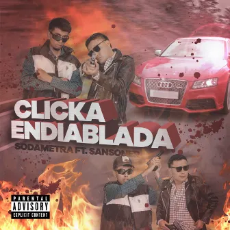 Clicka Endiablada by Soda Metra