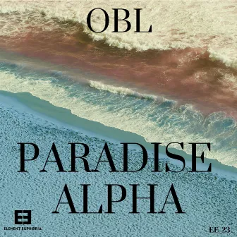 Paradise Alpha by OBL