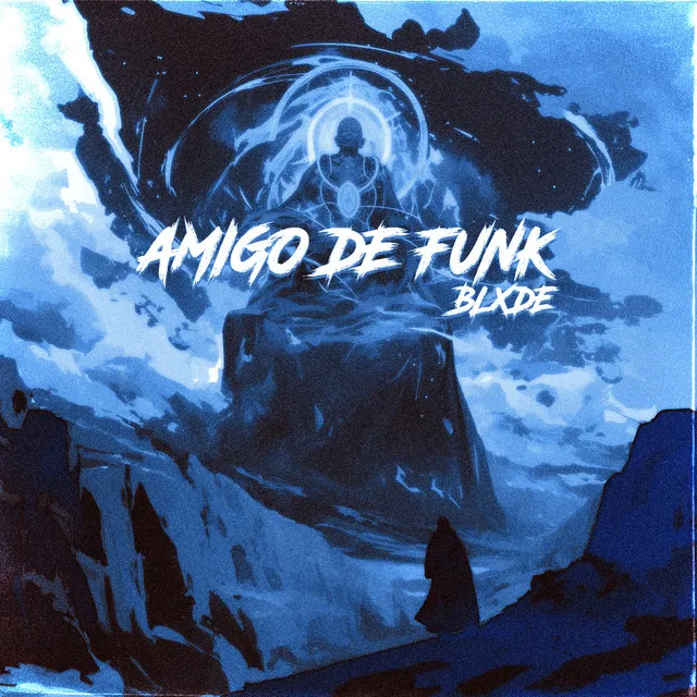 AMIGO DE FUNK - SPED UP