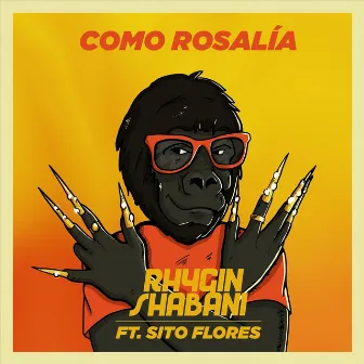 Como Rosalía by Rhygin Shabani