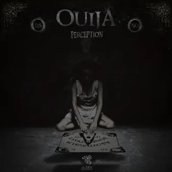 Ouija by Perception