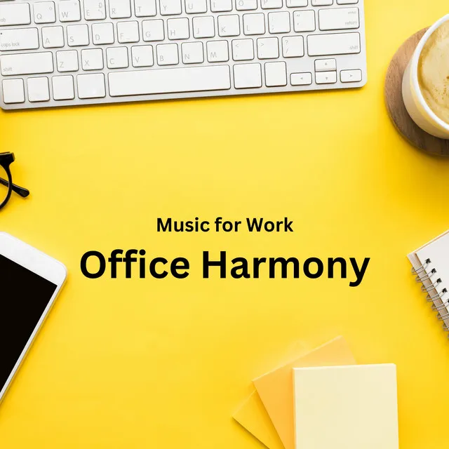 Music for Work and Efficiency