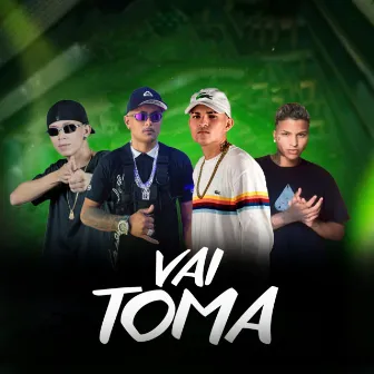 Vai Toma by Mc Rodrigues