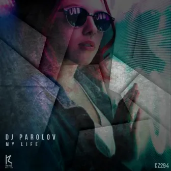 My Life by Dj Parolov