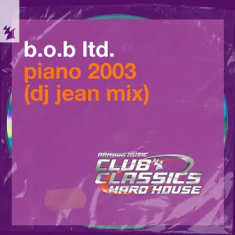 Piano 2003 (DJ Jean Remix) by B.O.B. Ltd.