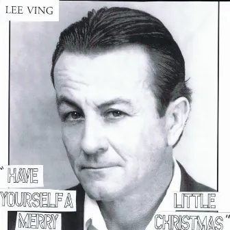 Have Yourself a Merry Little Christmas by Lee Ving