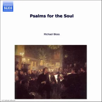 Psalms for the Soul by Michael Bloss