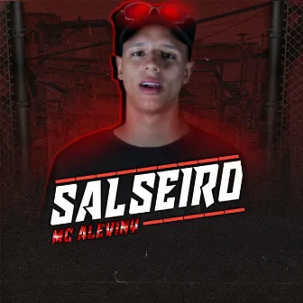 Salseiro by Mc Aleviny