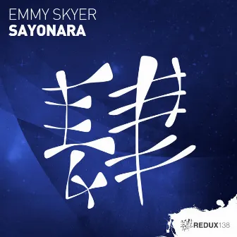 Sayonara (Extended Mix) by Emmy Skyer