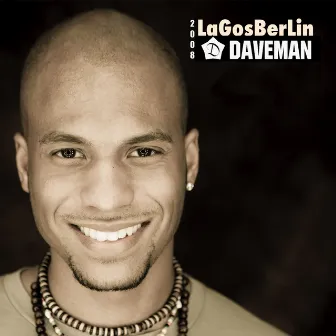 LaGosBerLin (Demo Versions) by Daveman