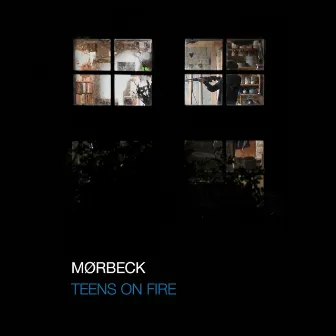 Teens on Fire by Moerbeck