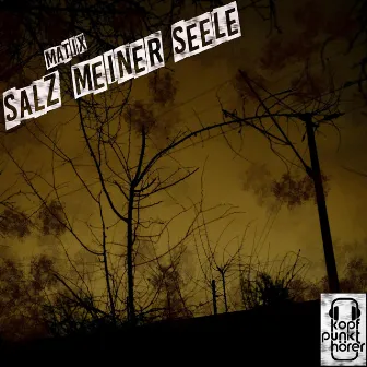 Salz meiner Seele by Matix