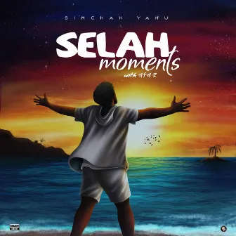 Selah Moments with Yahuah by Simchah Yahu