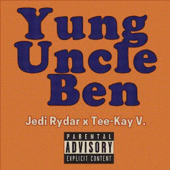 Yung Uncle Ben by Jedi Rydar