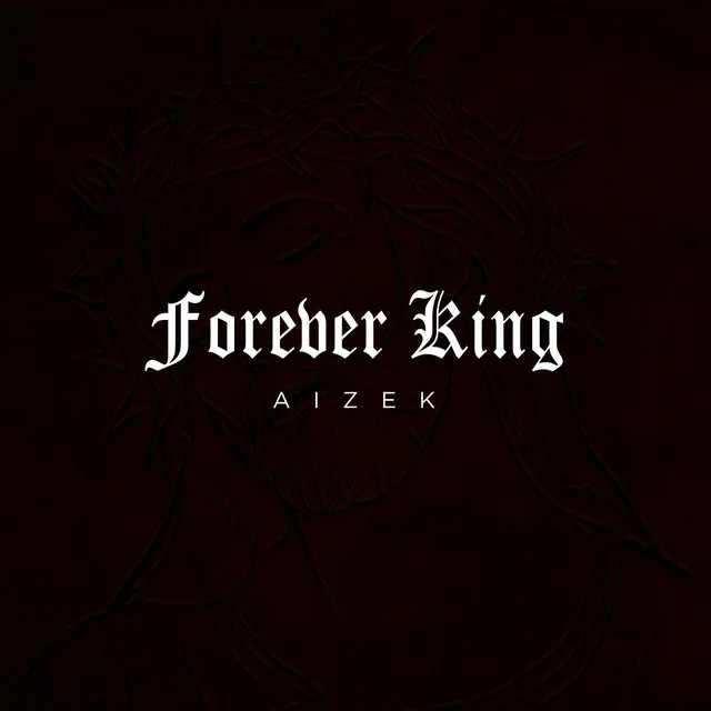 Forever King