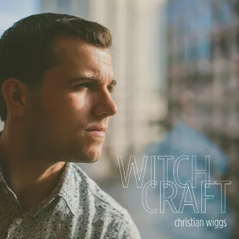 Witchcraft by Christian Wiggs