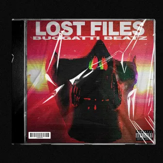 Lost Files by Buggatti Beatz