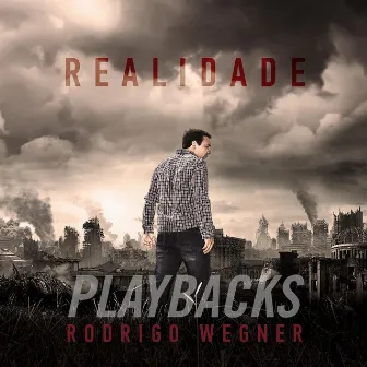 Realidade (Playback) by Rodrigo Wegner